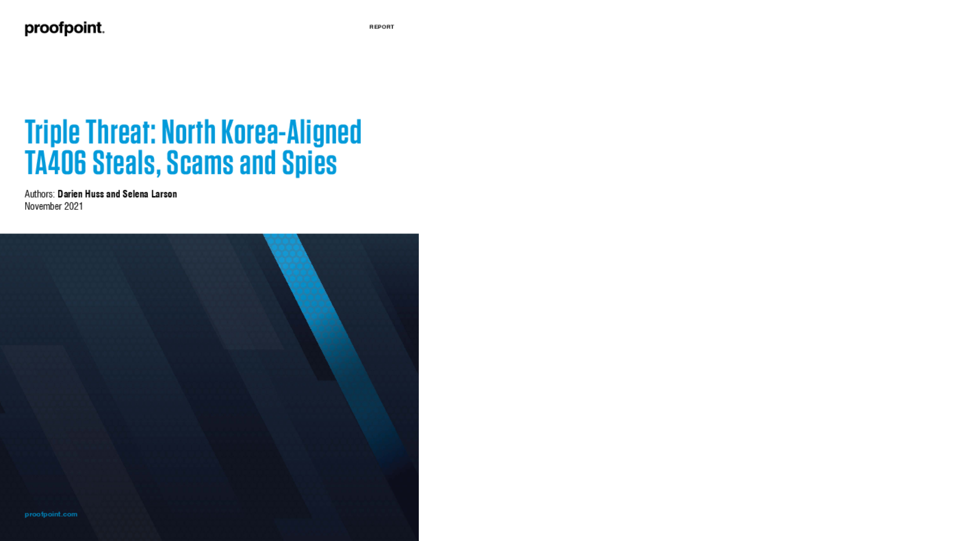 pfpt-us-tr-threat-insight-paper-triple-threat-N-Korea-aligned-TA406-steals-scams-spies.pdf