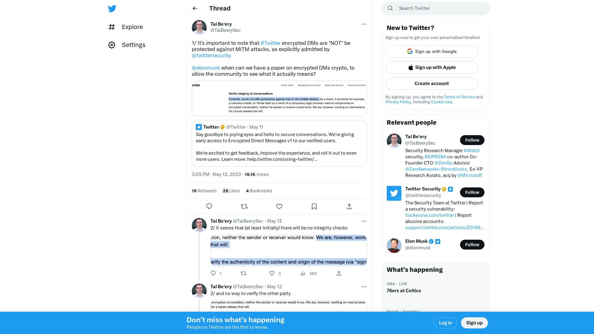 Tal Be'ery on Twitter: "1/ It's important to note that #Twitter encrypted DMs are *NOT* be protected against MITM attacks, as explicitly admitted by @twittersecurity @elonmusk when can we have a paper on encrypted DMs crypto, to allow the community to see what it actually means? https://t.co/EETNK9hAid" / Twitter