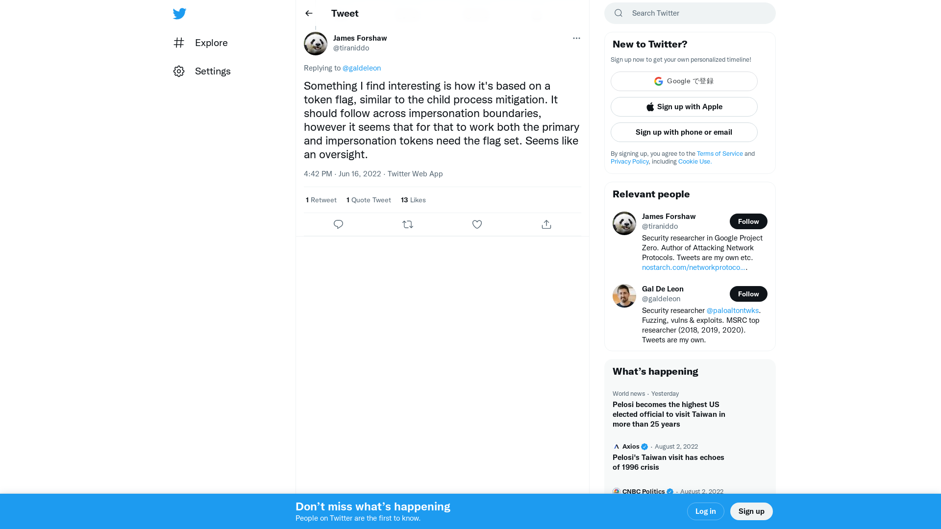 James Forshaw on Twitter: "@galdeleon Something I find interesting is how it's based on a token flag, similar to the child process mitigation. It should follow across impersonation boundaries, however it seems that for that to work both the primary and impersonation tokens need the flag set. Seems like an oversight." / Twitter