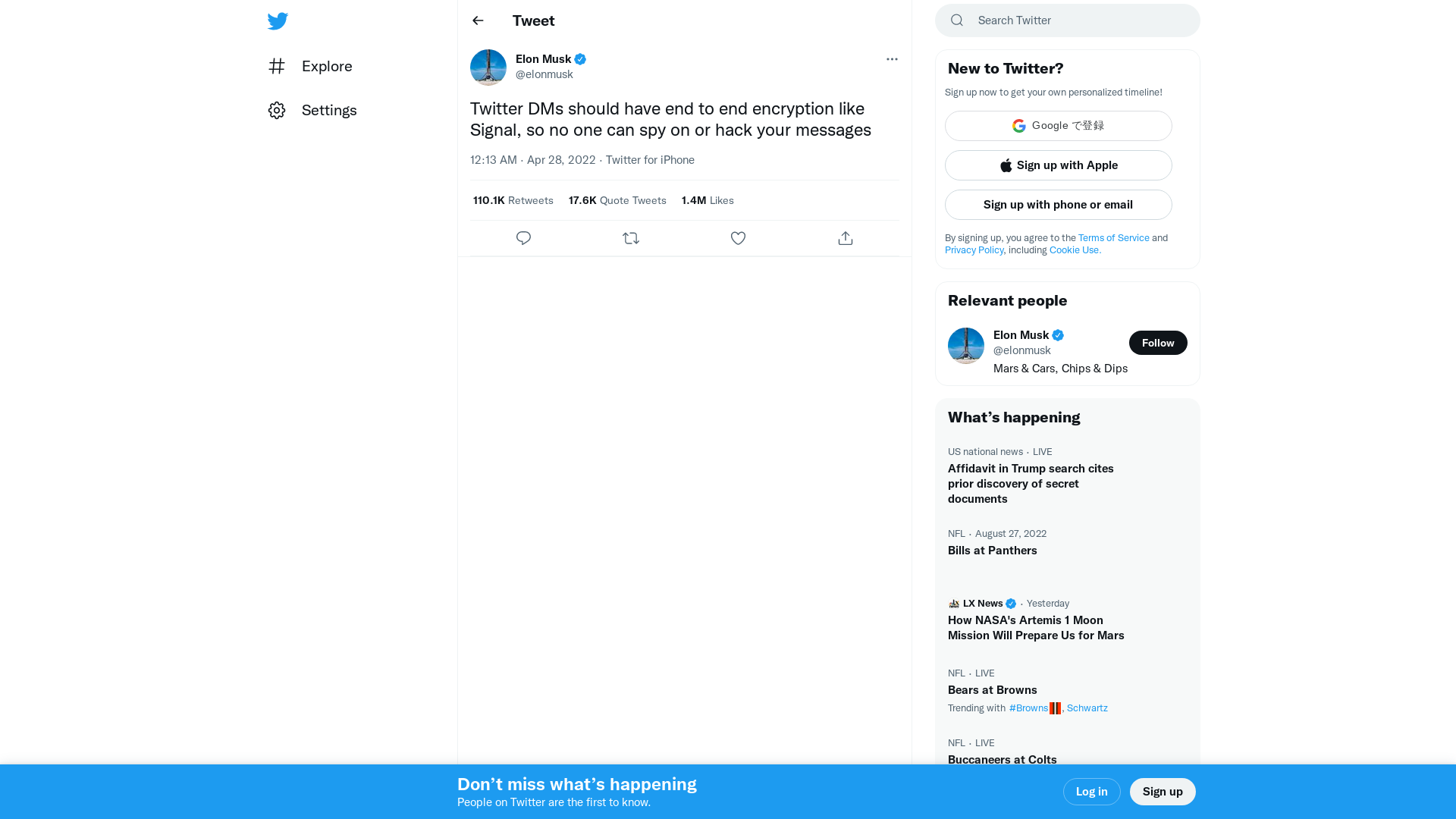 Elon Musk on Twitter: "Twitter DMs should have end to end encryption like Signal, so no one can spy on or hack your messages" / Twitter