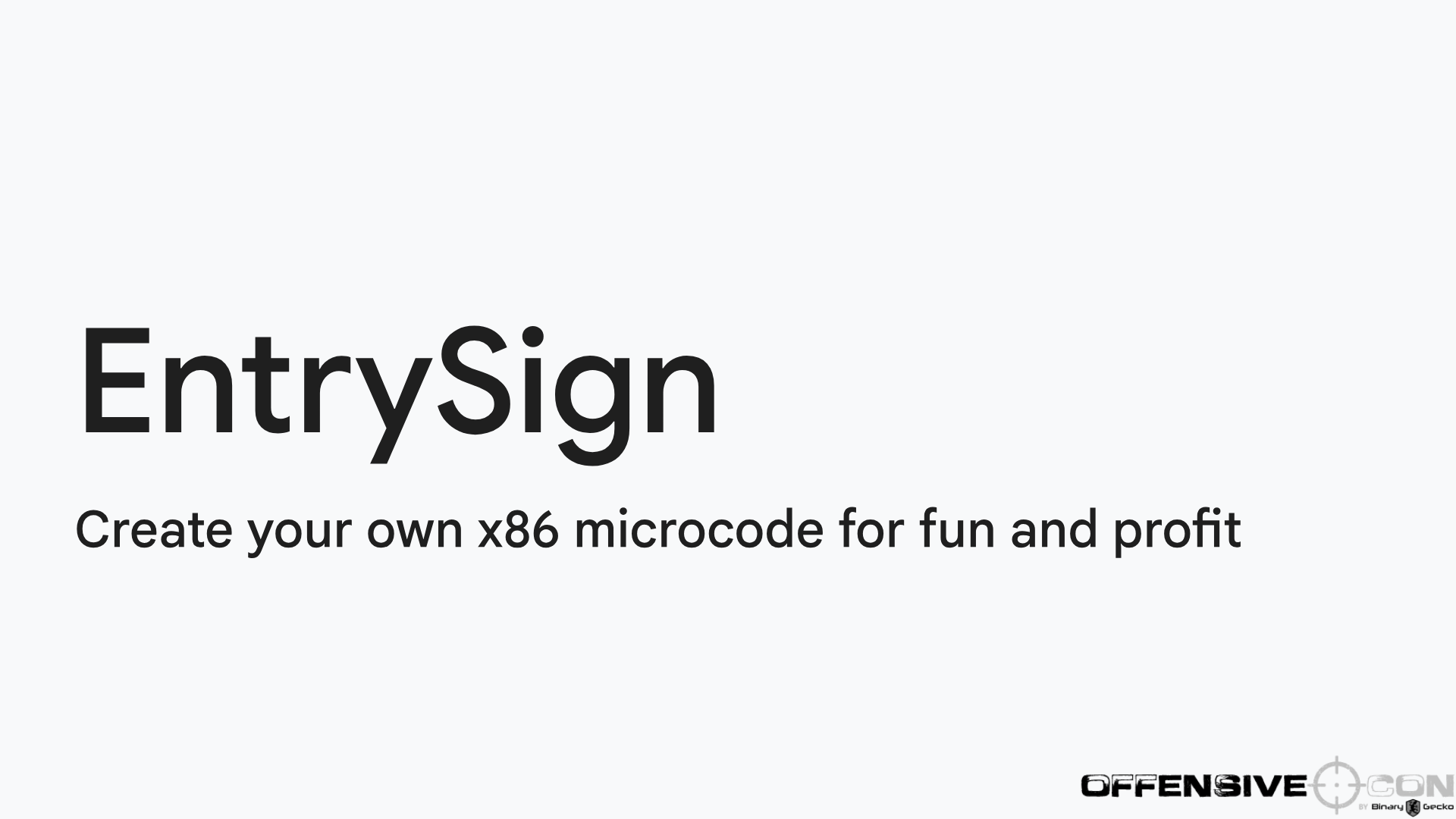 EntrySign @ OffensiveCon - Google スライド