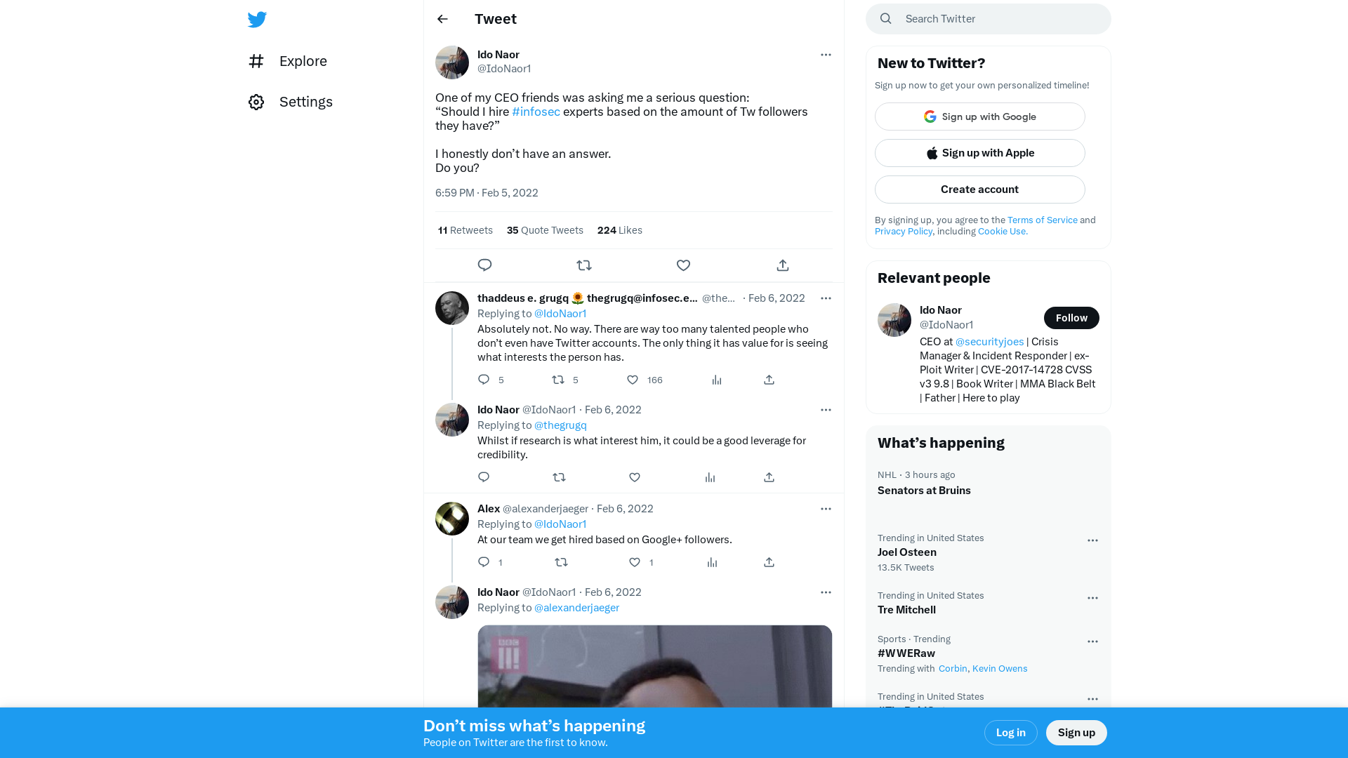 Ido Naor on Twitter: "One of my CEO friends was asking me a serious question: “Should I hire #infosec experts based on the amount of Tw followers they have?” I honestly don’t have an answer. Do you?" / Twitter