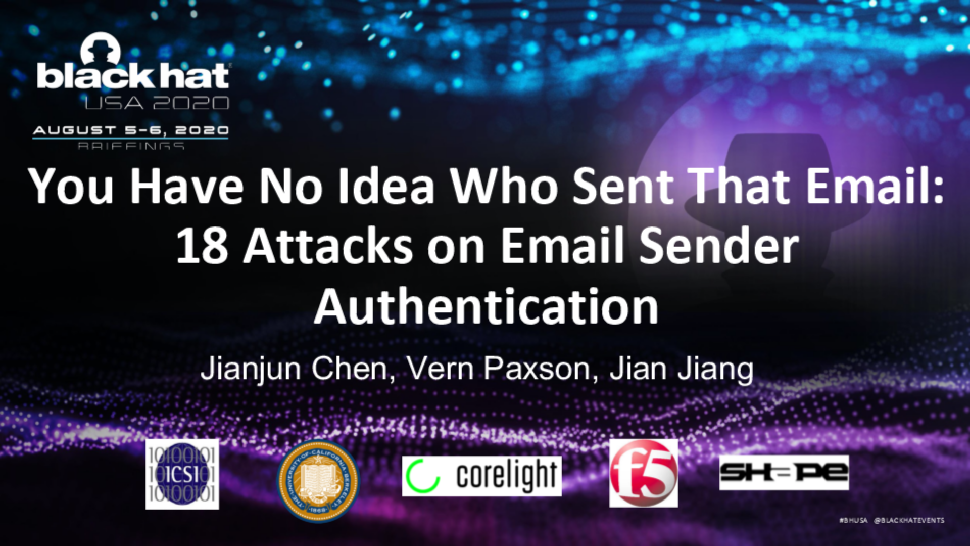 us-20-Chen-You-Have-No-Idea-Who-Sent-That-Email-18-Attacks-On-Email-Sender-Authentication.pdf