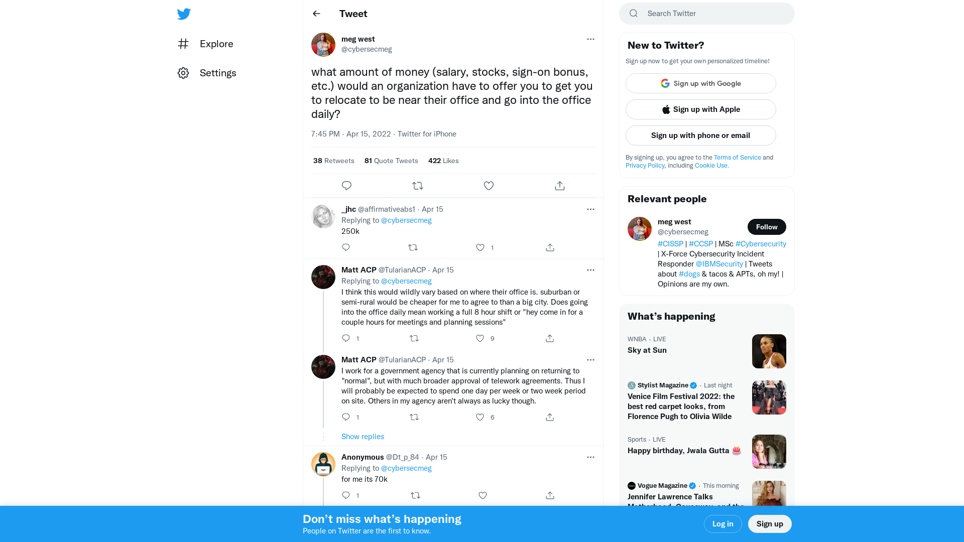 meg west on Twitter: "what amount of money (salary, stocks, sign-on bonus, etc.) would an organization have to offer you to get you to relocate to be near their office and go into the office daily?" / Twitter