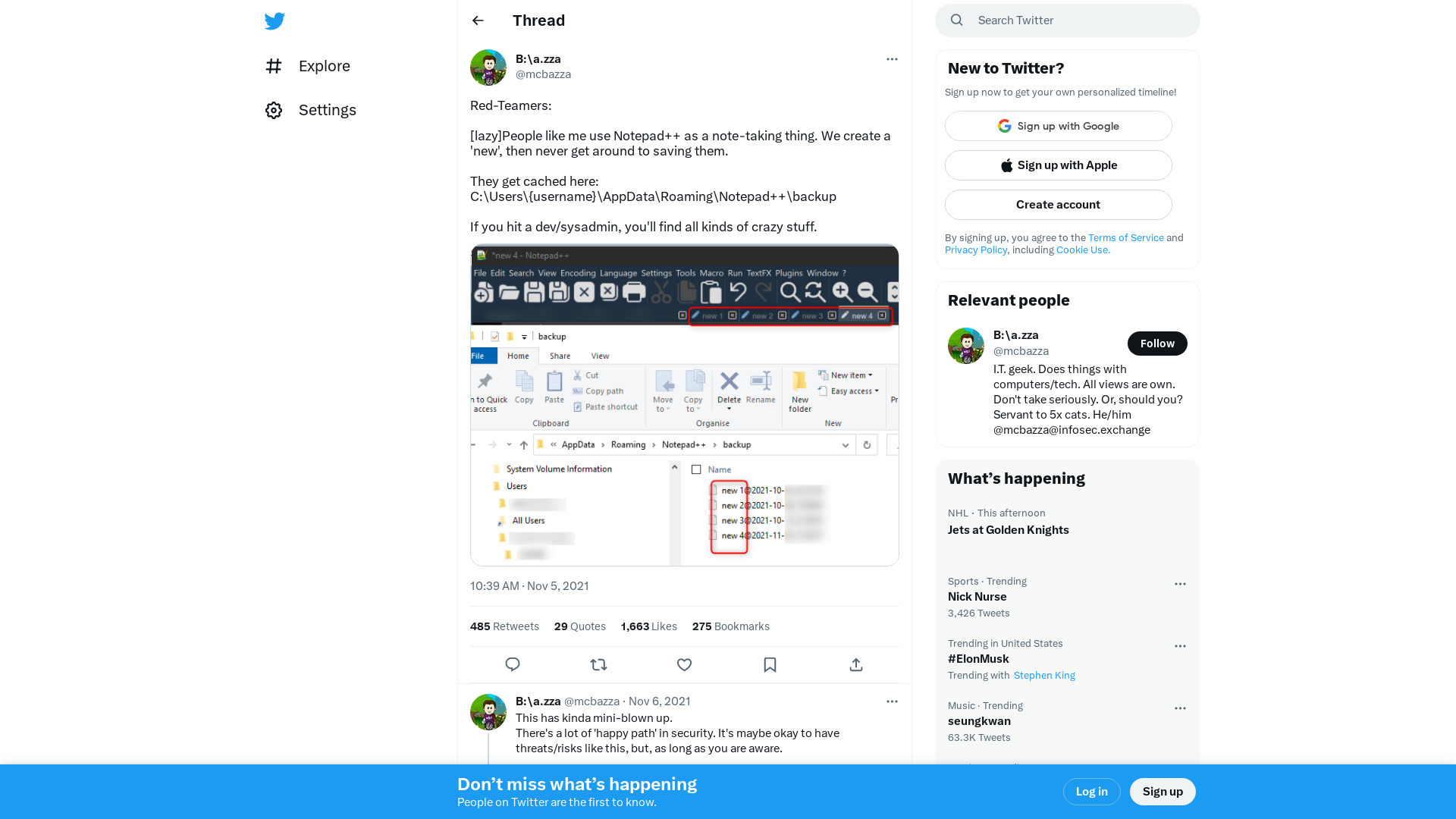 B:\a.zza on Twitter: "Red-Teamers: [lazy]People like me use Notepad++ as a note-taking thing. We create a 'new', then never get around to saving them. They get cached here: C:\Users\{username}\AppData\Roaming\Notepad++\backup If you hit a dev/sysadmin, you'll find all kinds of crazy stuff. https://t.co/abaNN43QiC" / Twitter