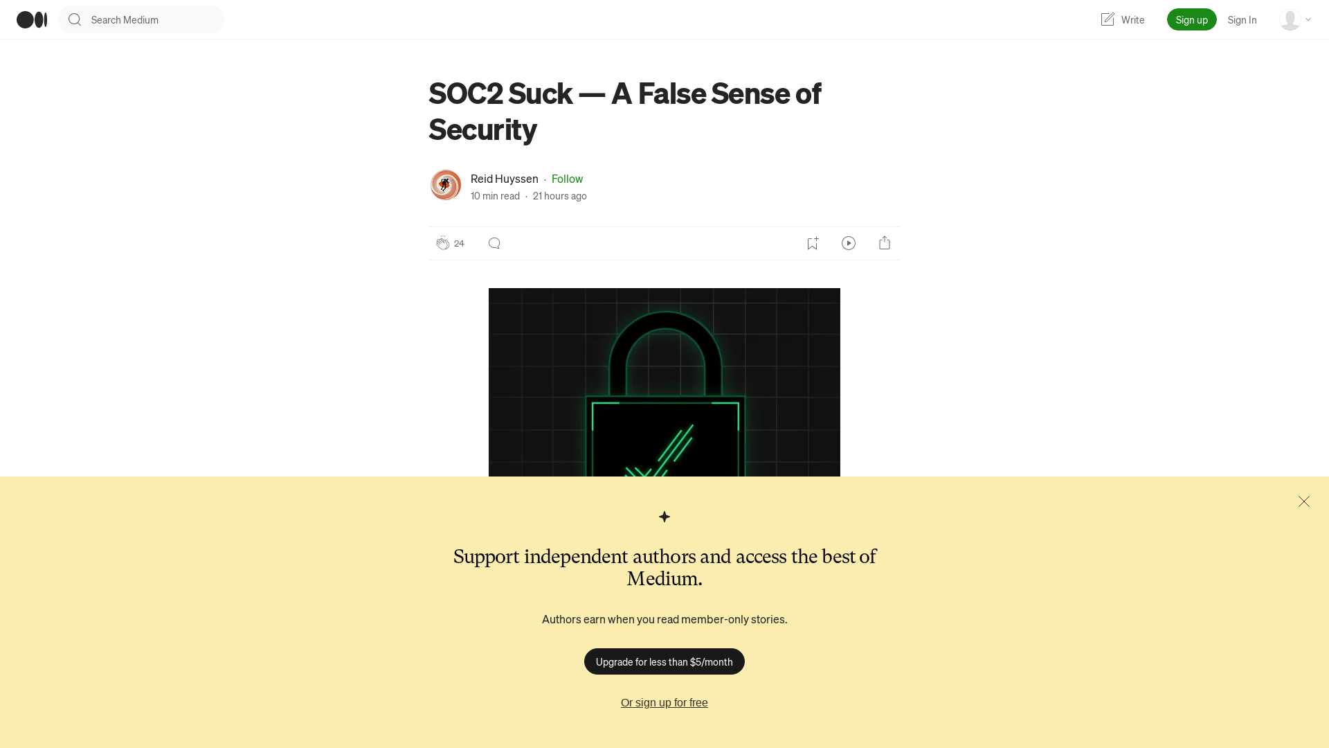 SOC2 Suck — A False Sense of Security | by Reid Huyssen | Jul, 2023 | Medium