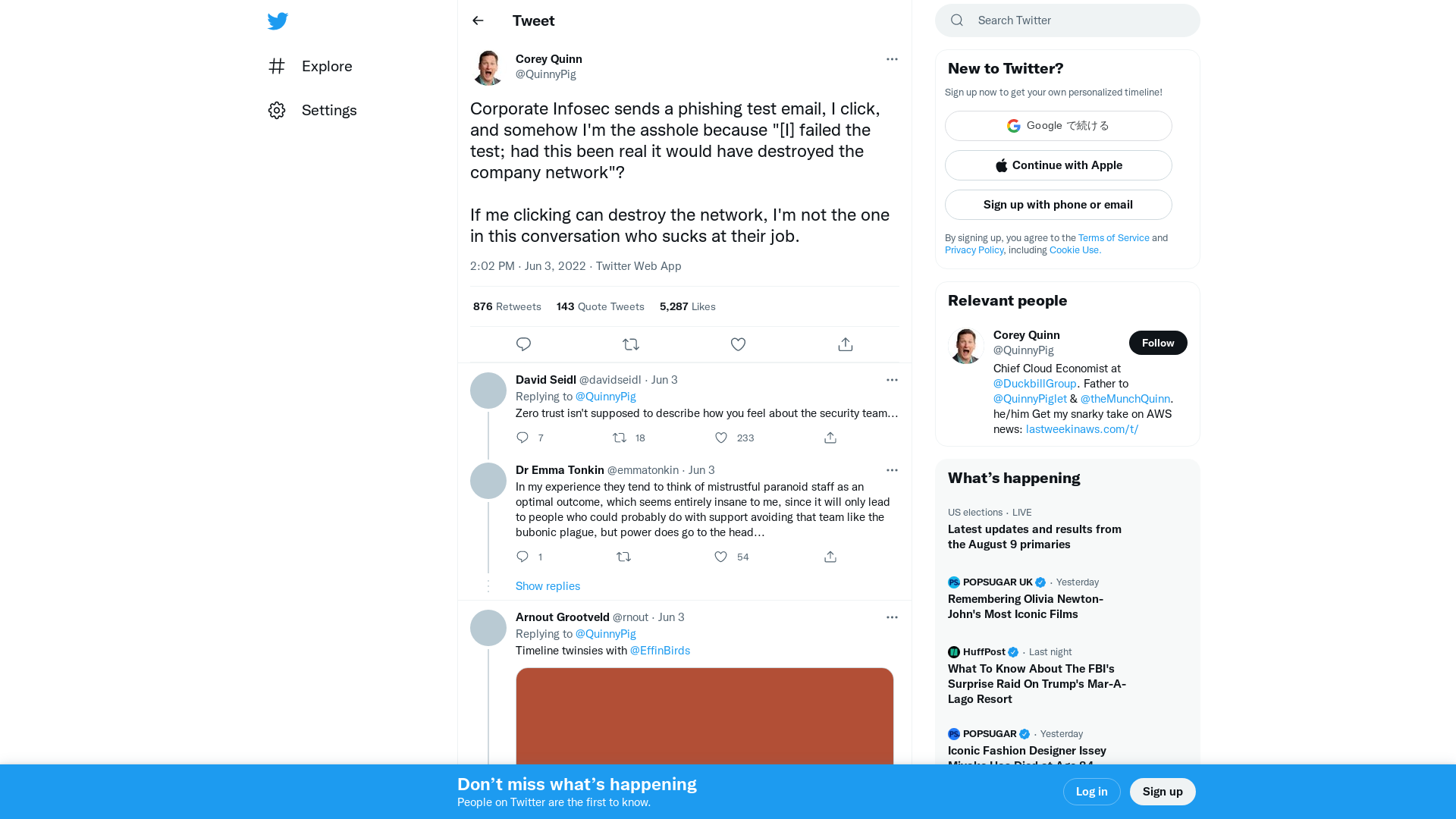 Corey Quinn on Twitter: "Corporate Infosec sends a phishing test email, I click, and somehow I'm the asshole because "[I] failed the test; had this been real it would have destroyed the company network"? If me clicking can destroy the network, I'm not the one in this conversation who sucks at their job." / Twitter