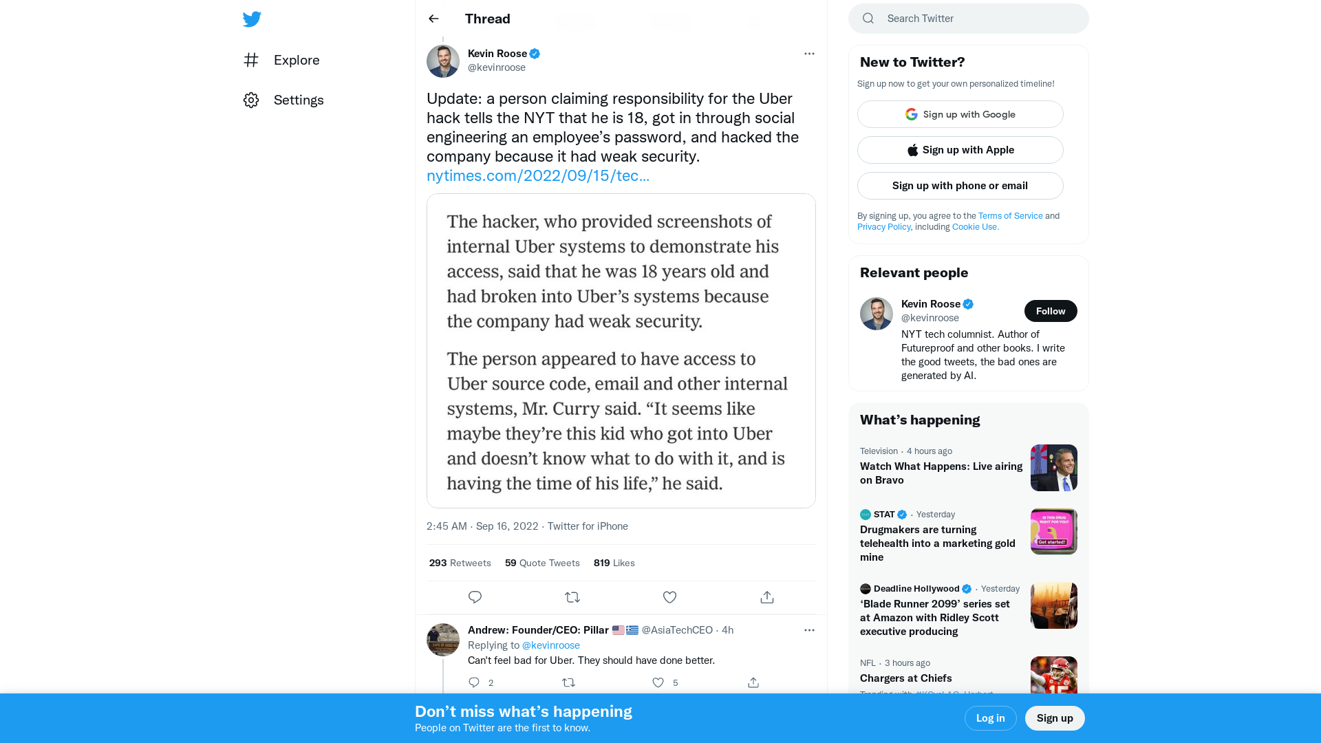Kevin Roose on Twitter: "Update: a person claiming responsibility for the Uber hack tells the NYT that he is 18, got in through social engineering an employee’s password, and hacked the company because it had weak security. https://t.co/h3k7H9lpSo https://t.co/TZ8aDrNyQQ" / Twitter