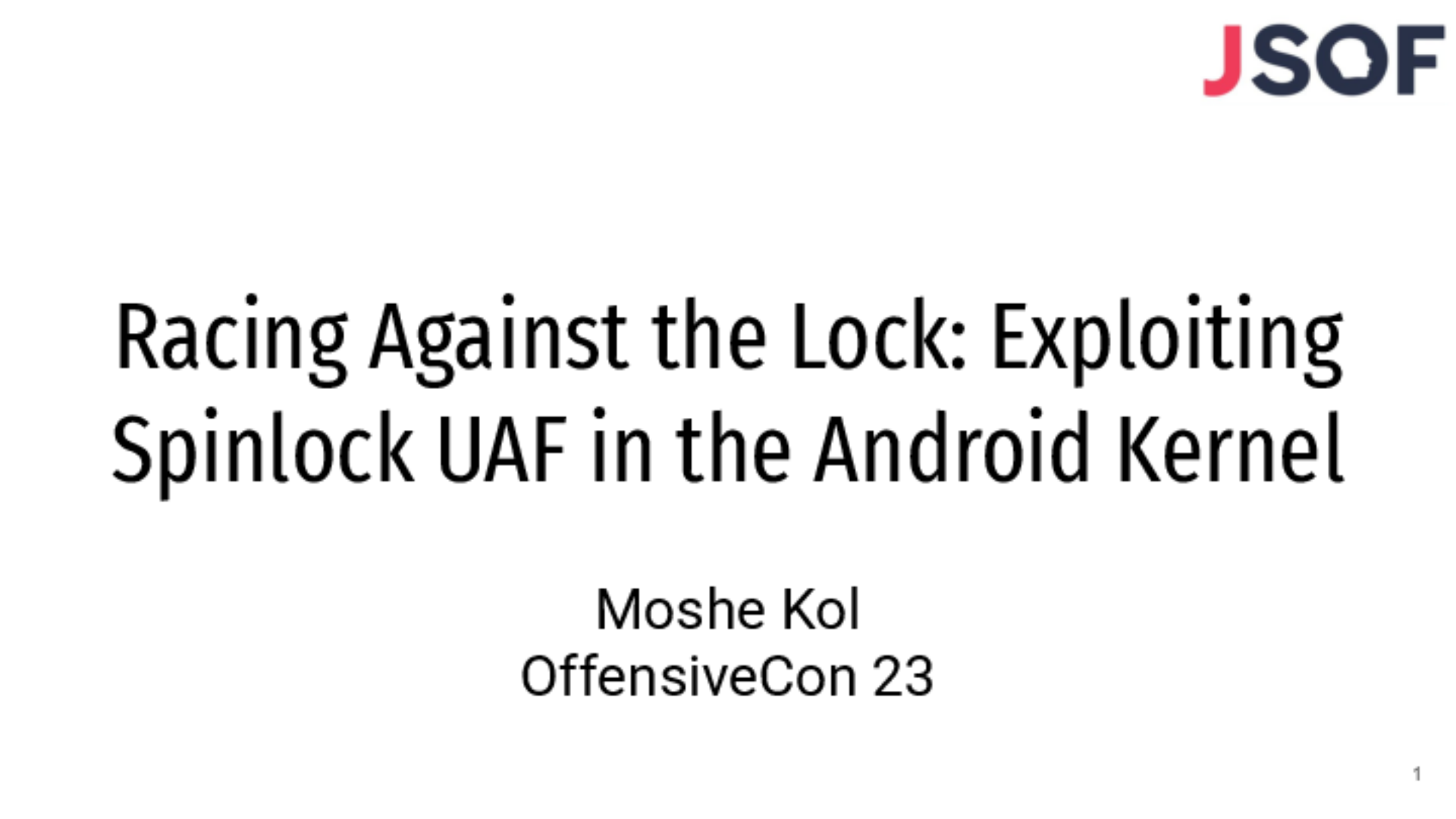 OffensiveCon23_Racing_Against_the_Lock__Exploiting_Spinlock_UAF_in_the_Android_Kernel.pdf