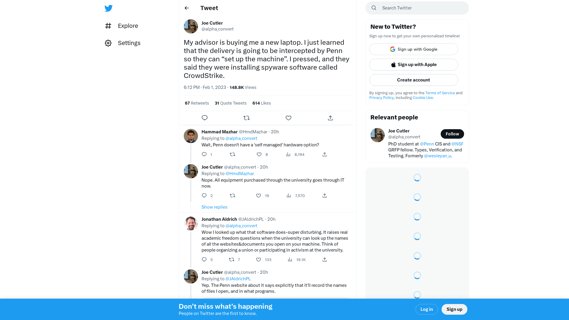 Joe Cutler on Twitter: "My advisor is buying me a new laptop. I just learned that the delivery is going to be intercepted by Penn so they can “set up the machine”. I pressed, and they said they were installing spyware software called CrowdStrike." / Twitter