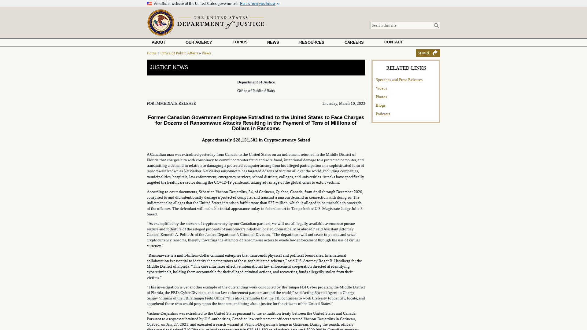 Former Canadian Government Employee Extradited to the United States to Face Charges for Dozens of Ransomware Attacks Resulting in the Payment of Tens of Millions of Dollars in Ransoms | OPA | Department of Justice