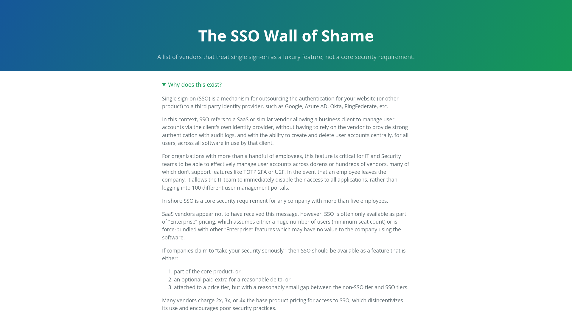 The SSO Wall of Shame | A list of vendors that treat single sign-on as a luxury feature, not a core security requirement.