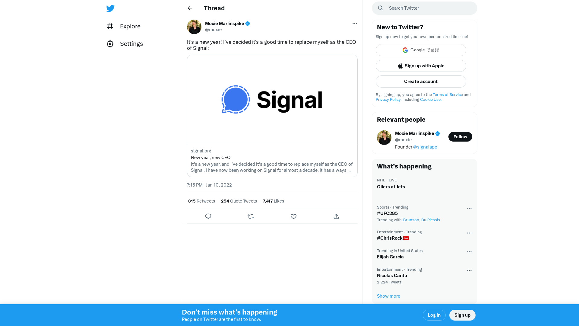 Moxie Marlinspike on Twitter: "It's a new year! I've decided it's a good time to replace myself as the CEO of Signal: https://t.co/oX6yLebDhh" / Twitter