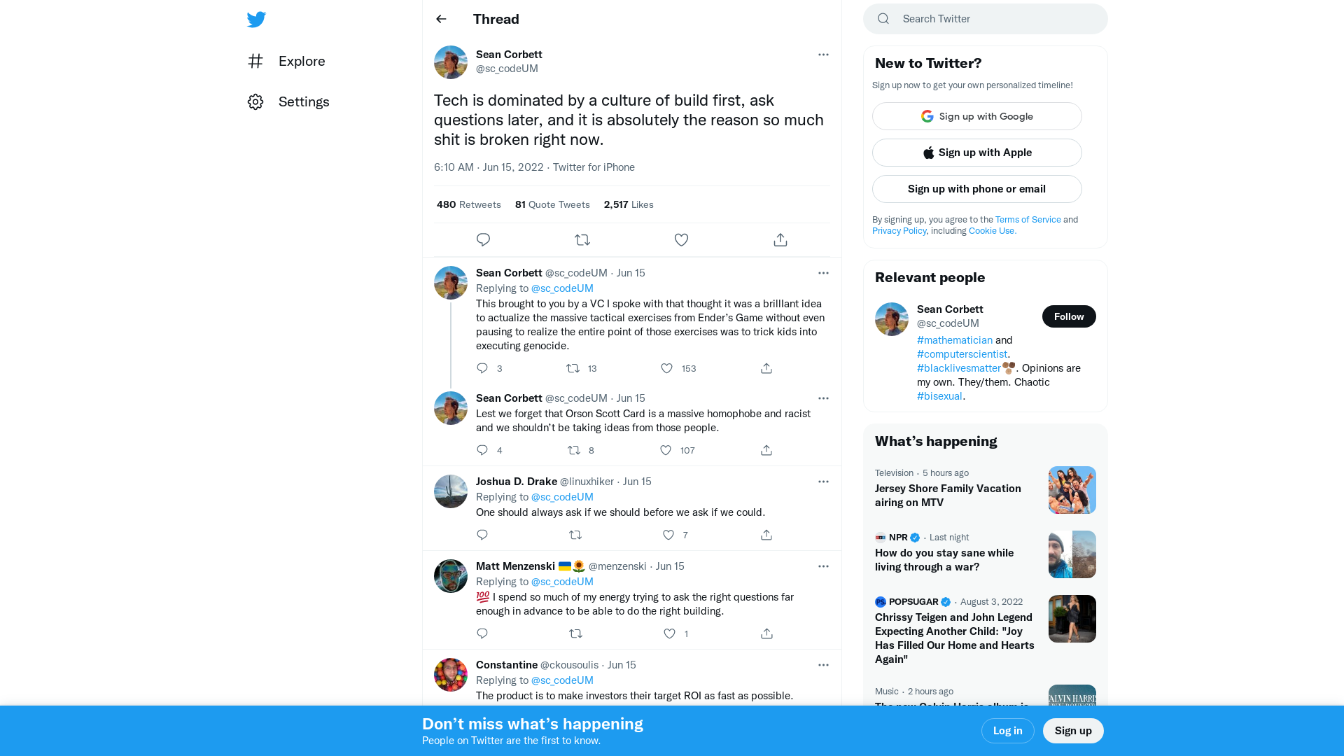 Sean Corbett on Twitter: "Tech is dominated by a culture of build first, ask questions later, and it is absolutely the reason so much shit is broken right now." / Twitter
