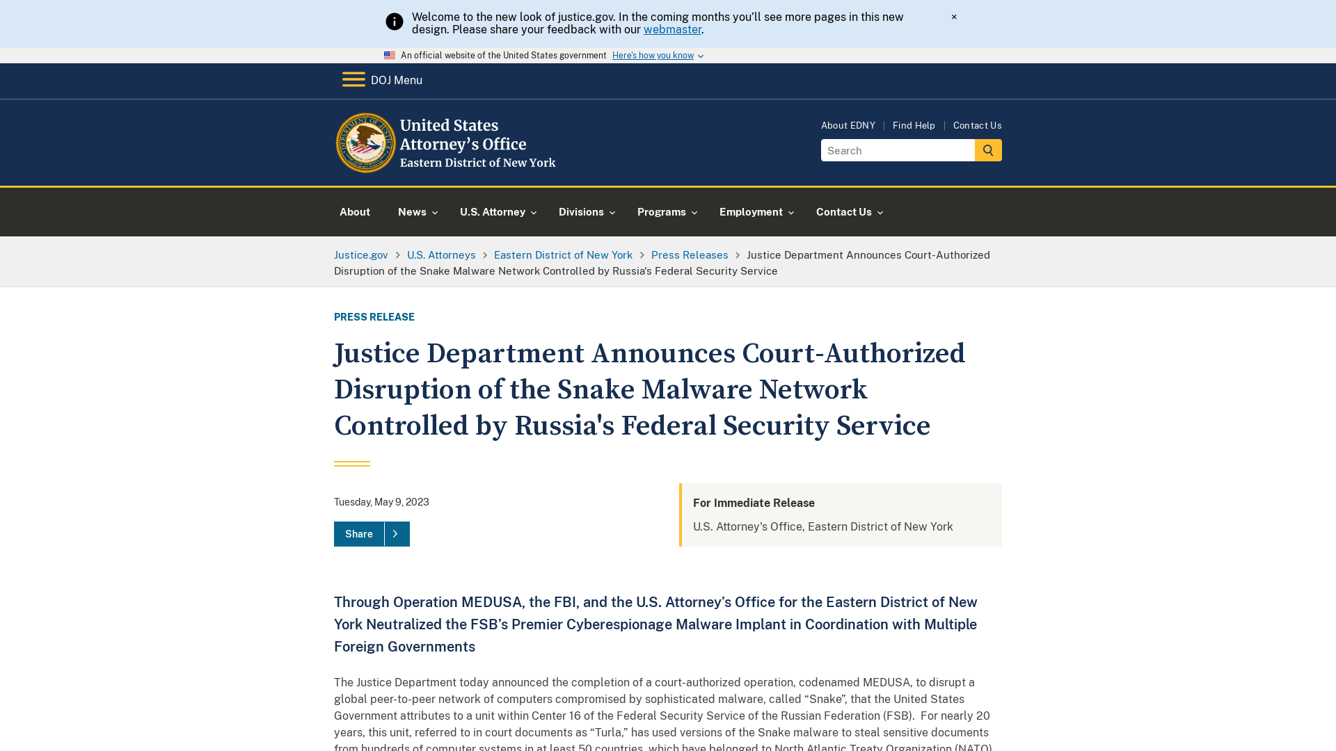 Eastern District of New York | Justice Department Announces Court-Authorized Disruption of the Snake Malware Network Controlled by Russia's Federal Security Service | United States Department of Justice