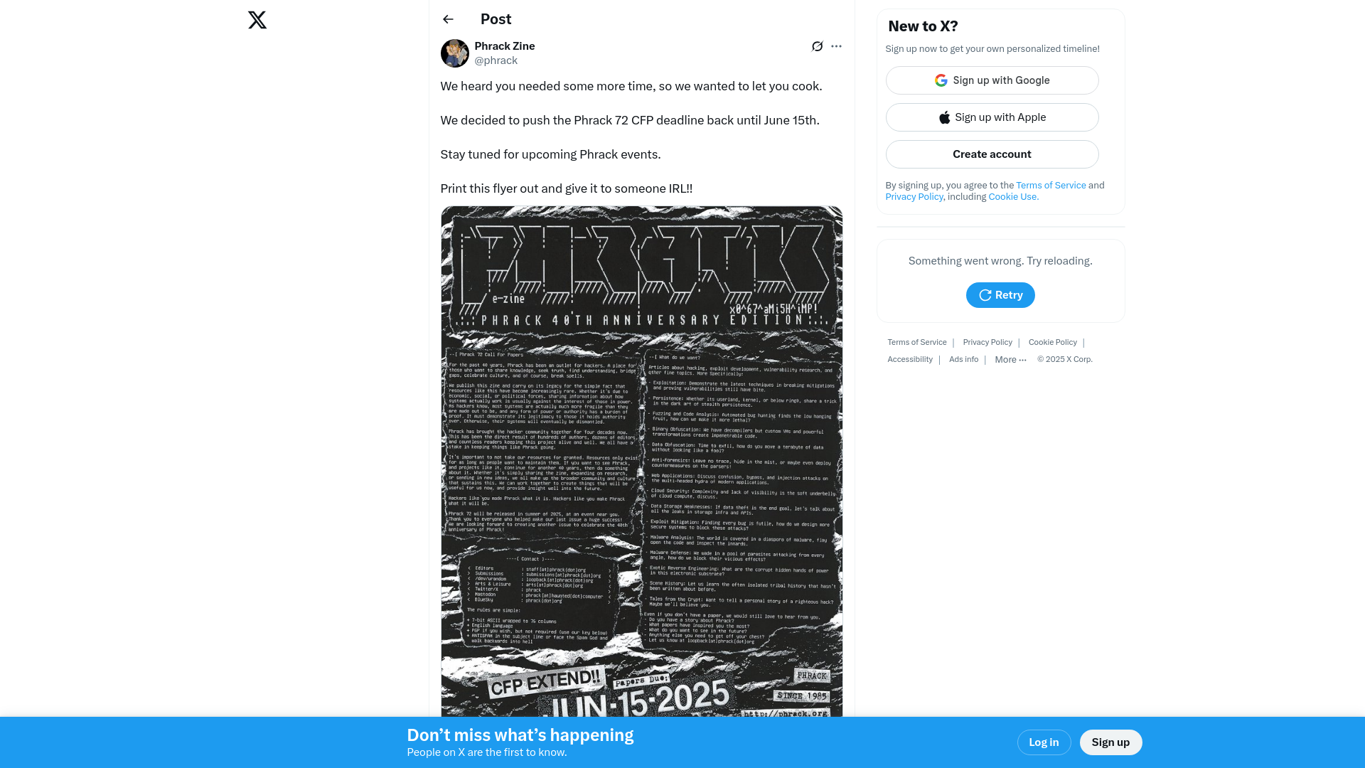 Phrack Zine on X: "We heard you needed some more time, so we wanted to let you cook. We decided to push the Phrack 72 CFP deadline back until June 15th. Stay tuned for upcoming Phrack events. Print this flyer out and give it to someone IRL!! https://t.co/9apJomvYqy" / X