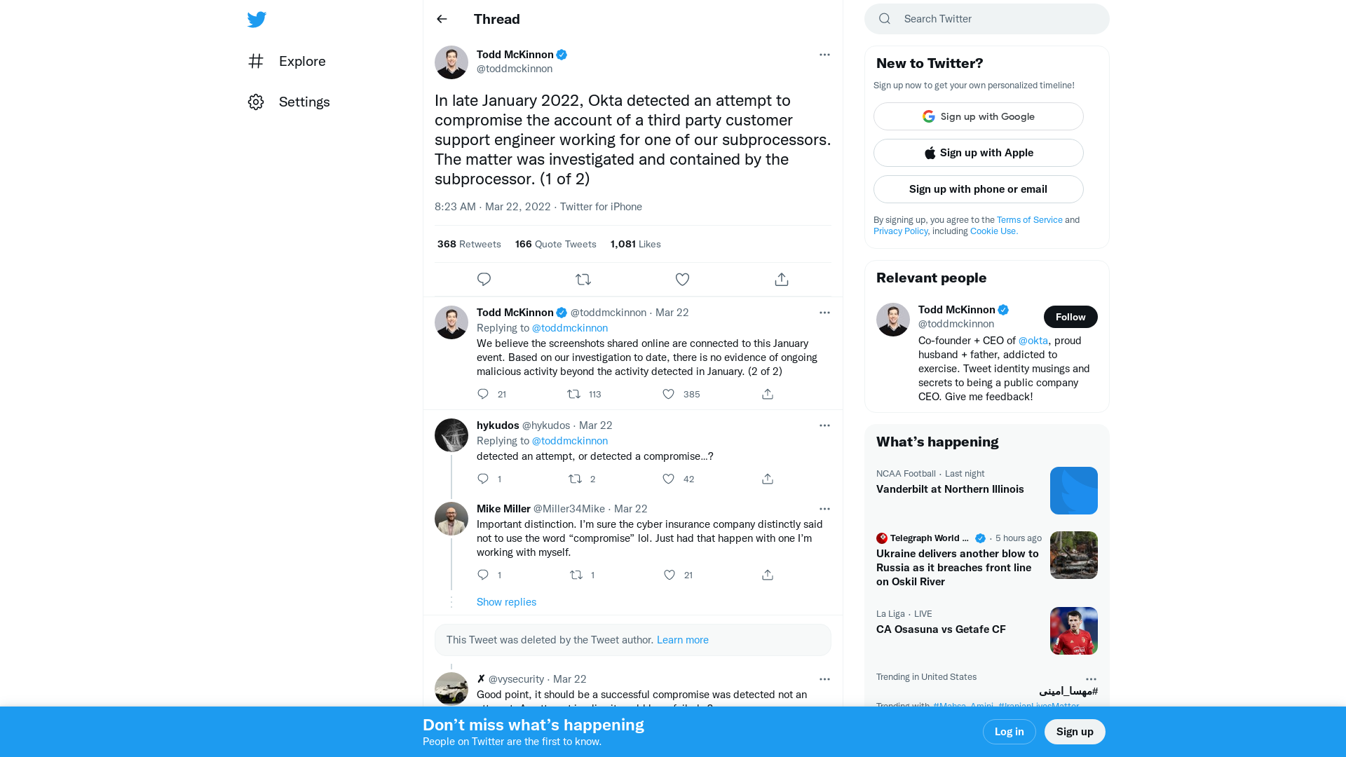 Todd McKinnon on Twitter: "In late January 2022, Okta detected an attempt to compromise the account of a third party customer support engineer working for one of our subprocessors. The matter was investigated and contained by the subprocessor. (1 of 2)" / Twitter