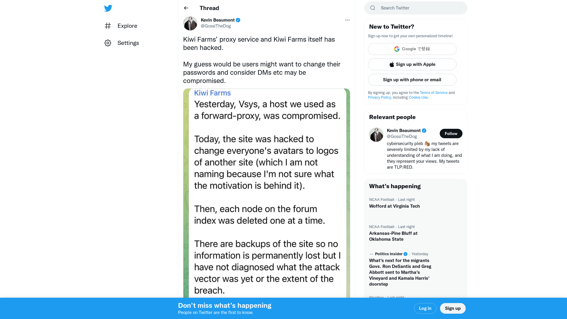 Kevin Beaumont on Twitter: "Kiwi Farms’ proxy service and Kiwi Farms itself has been hacked. My guess would be users might want to change their passwords and consider DMs etc may be compromised. https://t.co/NU6EJPKFou" / Twitter