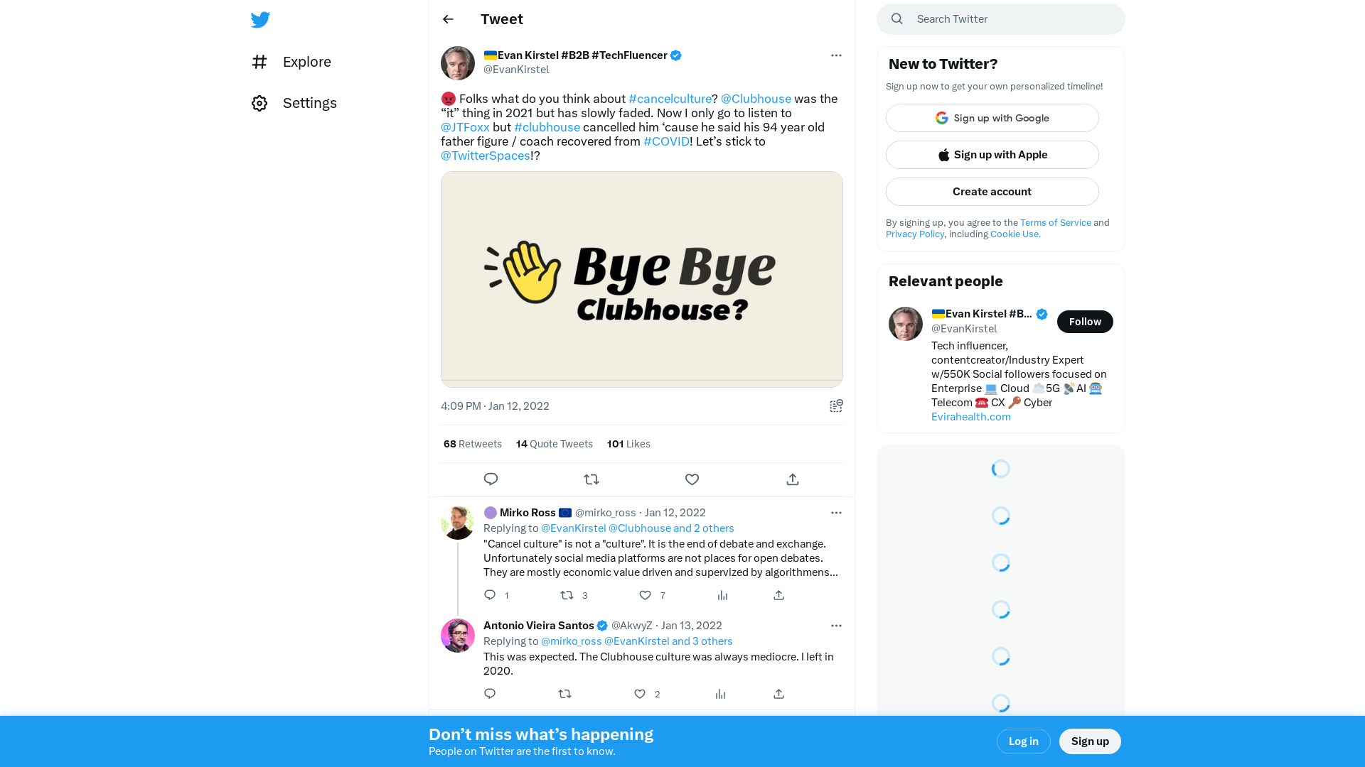 🇺🇦Evan Kirstel #B2B #TechFluencer on Twitter: "😡 Folks what do you think about #cancelculture? @Clubhouse was the “it” thing in 2021 but has slowly faded. Now I only go to listen to @JTFoxx but #clubhouse cancelled him ‘cause he said his 94 year old father figure / coach recovered from #COVID! Let’s stick to @TwitterSpaces!? https://t.co/bCI2ptfJw3" / Twitter